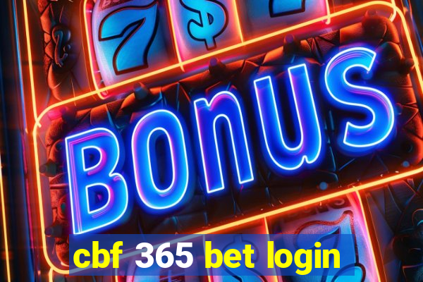 cbf 365 bet login